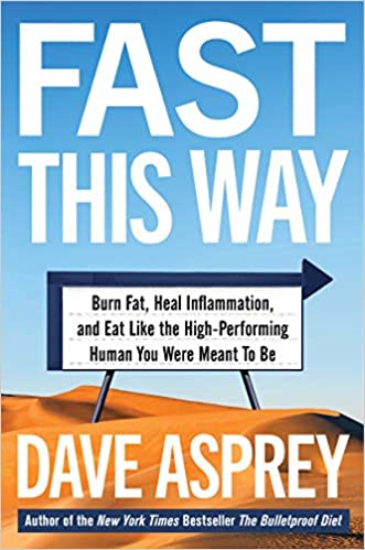 Fast this Way with Dave Asprey